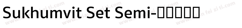 Sukhumvit Set Semi字体转换